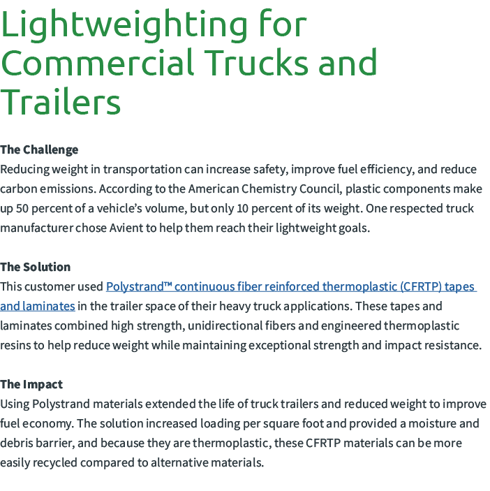 Lightweighting for Commercial Trucks and Trailers The Challenge Reducing weight in transportation can increase safety...