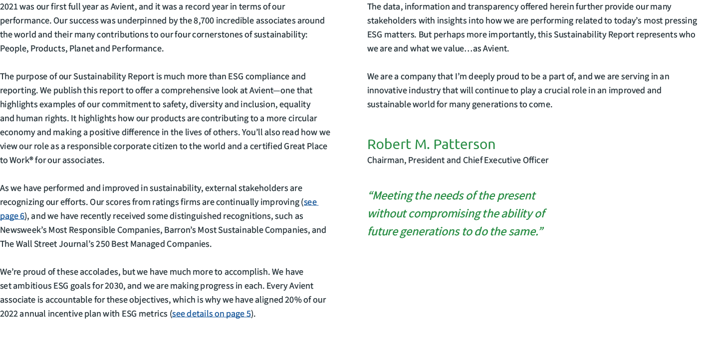 2021 was our first full year as Avient, and it was a record year in terms of our performance. Our success was underpi...
