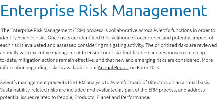 Enterprise Risk Management The Enterprise Risk Management (ERM) process is collaborative across Avient’s functions in...